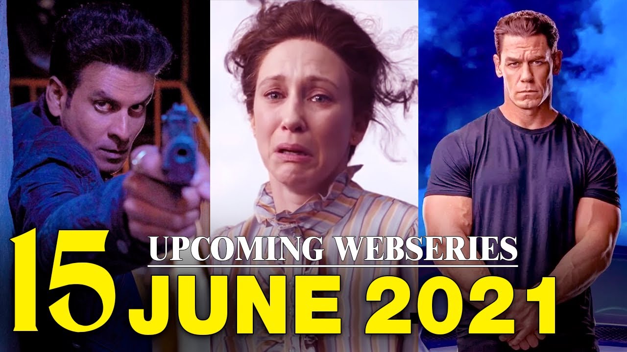 Top 15 Upcoming Web Series and Movies in June 2021 | Netflix | Amazon